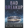 Bad Breakup