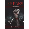 Freaks Chained: Episodes 1-5