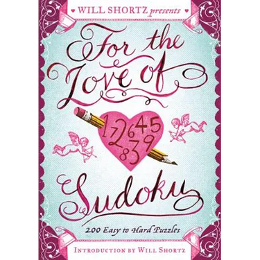 Will Shortz Presents For the Love of Sudoku
