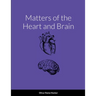 Matters of the Heart and Brain