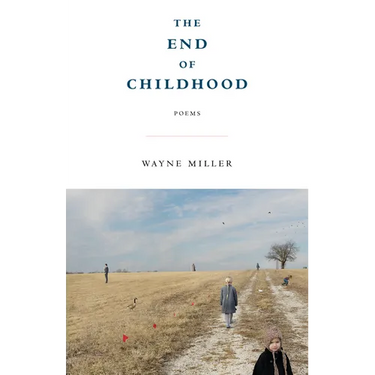 The End of Childhood: Poems