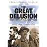 The Great Delusion: Zionism and the Elusive Peace