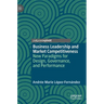 Business Leadership and Market Competitiveness: New Paradigms for Design, Governance, and Performance