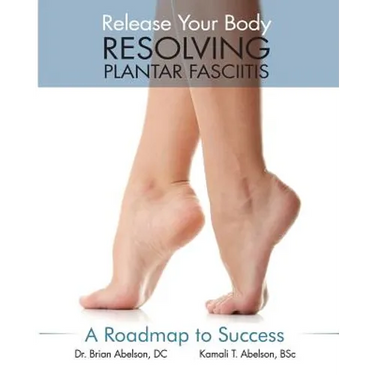 Resolving Plantar Fasciitis - A Roadmap to Success