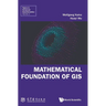 Mathematical Foundation of GIS