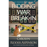 Bidding War Break-In: A Lily Sprayberry Realtor Cozy Mystery
