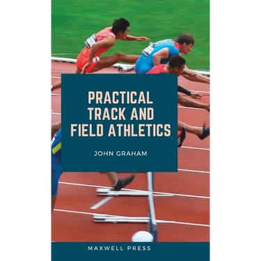 Practical Track and Field Athletics
