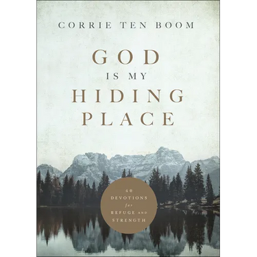 God Is My Hiding Place: 40 Devotions for Refuge and Strength
