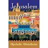 Jerusalem as a Second Language