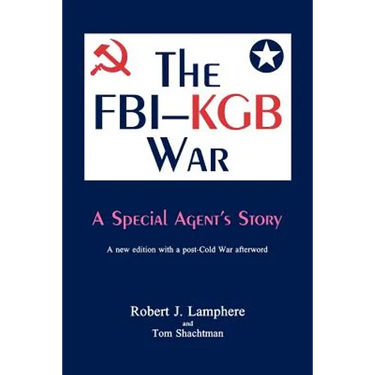 The FBI-KGB War