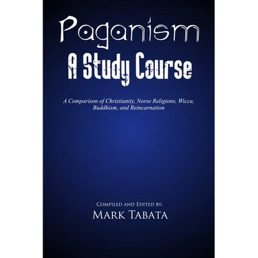 Paganism: A Comparison of Christianity, Norse Religions, Wicca, Buddhism, and Reincarnation