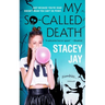 My So-Called Death