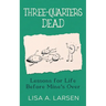 Three-Quarters Dead