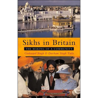 Sikhs in Britain: The Making of a Community