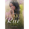 The Heart of Rue