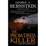 The Prom Dress Killer: A Detective Al Warner Suspense
