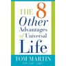 The Eight Other Advantages of Universal Life