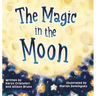 The Magic in the Moon