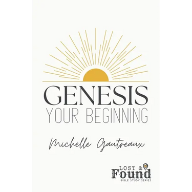 Genesis: Your Beginning