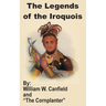 The Legends of the Iroquois