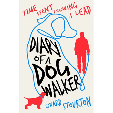 Diary of a Dog Walker: Time Spent Following a Lead