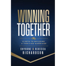 Winning Together: 8 Keys to a Building a Thriving Marriage