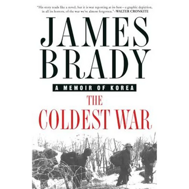 The Coldest War: A Memoir of Korea