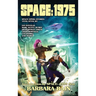 Space 1975: Space Opera Stories with a 1970s Twist