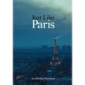 Just Like Paris