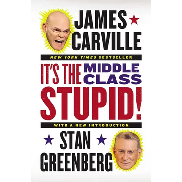 It's the Middle Class, Stupid!