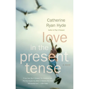 Love in the Present Tense