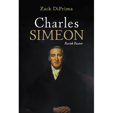 Charles Simeon: Parish Pastor