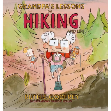 Grandpa's Lessons on Hiking and Life