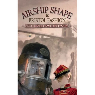 Airship Shape & Bristol Fashion