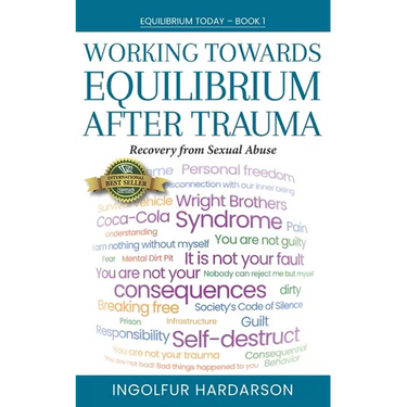 Working Toward Equilibrium After Trauma: Recovery from Sexual Abuse