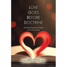 Love Goes Before Doctrine: Reaching Marginalized People in the 21st Century