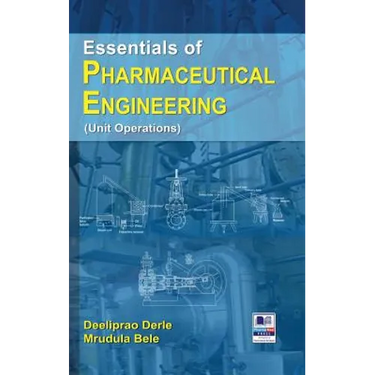 Essentials of Pharmaceutical Engineering