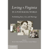 Loving v. Virginia in a Post-Racial World