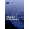 Malignant Mesothelioma