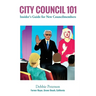 City Council 101: Insider's Guide for New Councilmembers