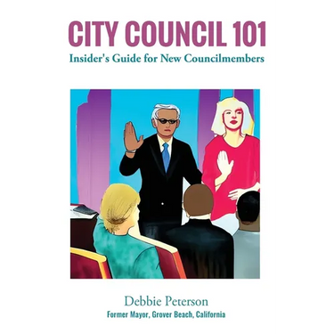 City Council 101: Insider's Guide for New Councilmembers