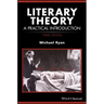 Literary Theory: A Practical Introduction