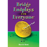 Bridge Endplays for Everyone: Yes, Even You!