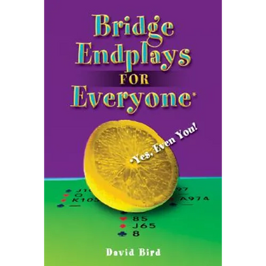 Bridge Endplays for Everyone: Yes, Even You!