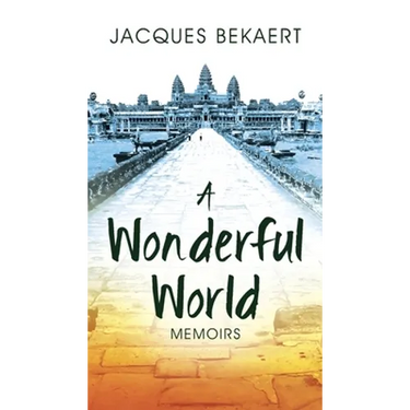 A Wonderful World: Memoirs