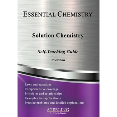 Solution Chemistry: Essential Chemistry Self-Teaching Guide