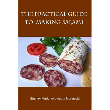 The Practical Guide to Making Salami