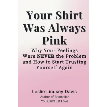 Your Shirt Was Always Pink