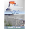 Trump, Tumult and Transcendence: Relevant Rhyming Reflections 2020-2021