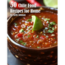 50 Chile Food Recipes for Home